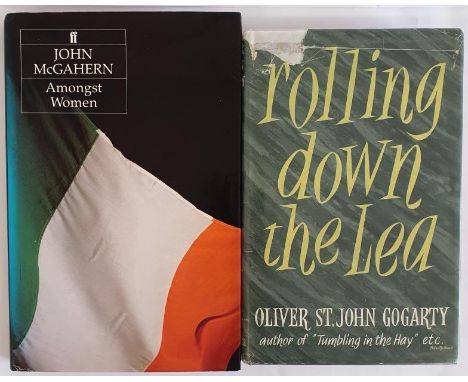 Amongst Women, John McGahern, 1990, Faber, First Edition, First Printing, with Dust Jacket. Rolling down the Lea, Oliver St. 