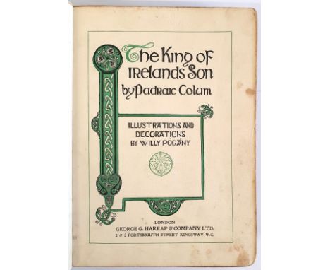 Colum, Padraic &amp; Pogany, Willy The King of Ireland’s Son .. illustrations by Pogany, 1920 first edition, coloured plates 