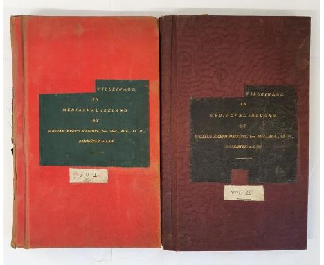 Villeinage In Mediaeval Ireland by William Joseph Maguire-Barrister-at-law, Vol 1-2 with manuscript notes. one such note read