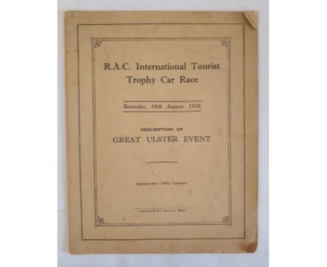 R A C International Tourist Trophy Car race August 1928, Description of Great Ulster Event. The RAC Tourist Trophy (sometimes