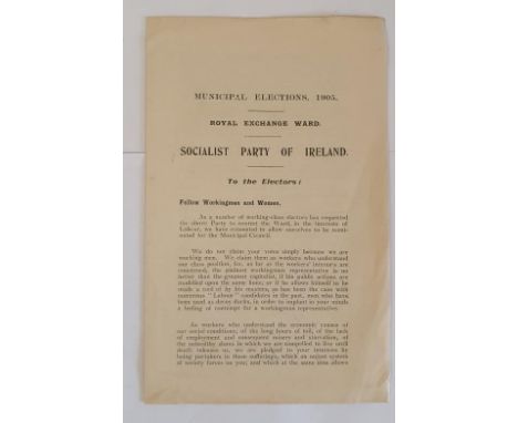 Socialist Party of Ireland - Municipal Elections, 1905: Royal Exchange Ward. Published by An Cló-Chumann, 1905. Election leaf