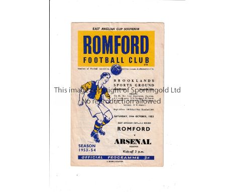 ARSENAL    Programme for the away East Anglian Cup tie v Romford 24/10/1953, hole at staple and horizontal crease.    Fair