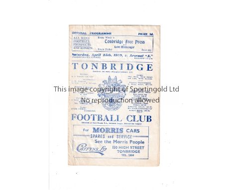 ARSENAL     Programme for the away Met. League match v Tonbridge 25/4/1959, slightly creased.    Generally good