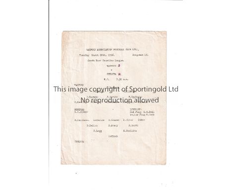 WATFORD / CHELSEA     Single sheet home programme v Chelsea South East Counties League at Vicarage Road 20/3/1956. Light fold