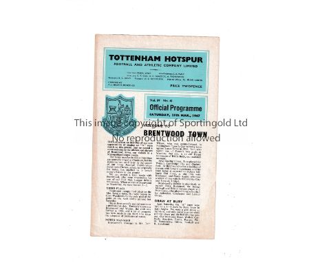 TOTTENHAM HOTSPUR    Programme for the home Met. League match v Brentwood Town 25/3/1967.    Good