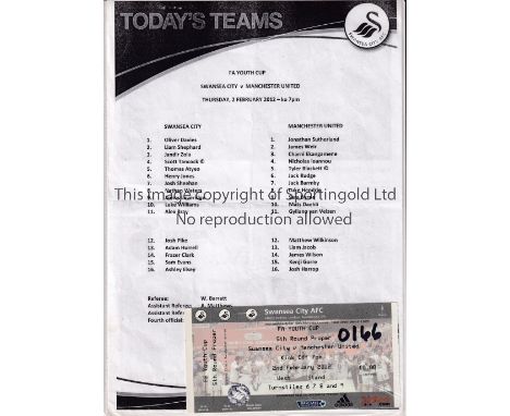 SWANSEA CITY V MANCHESTER UNITED 2012 YOUTH CUP     Single sheet programme and unused match ticket for the Youth Cup tie at S