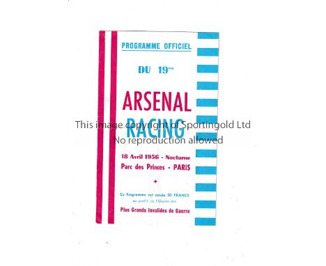 ARSENAL     Programme for the away Friendly v. Racing Paris 18/4/1956, slightly folded in four and staples removed.    Genera