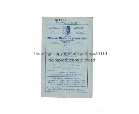 TOTTENHAM HOTSPUR    Programme for the away Friendly v. Wycombe Wanderers 1/9/1951, slightly creased, writing at the top of t