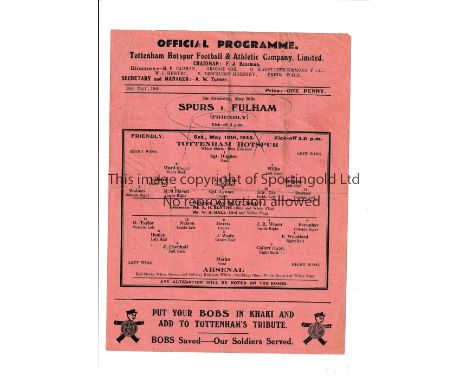 TOTTENHAM HOTSPUR V ARSENAL 1945    Single sheet programme for the Friendly at Tottenham 19/5/1945, slightly creased and writ