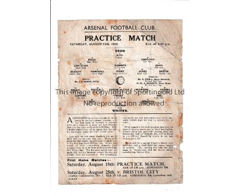 ARSENAL    Single sheet programme for the Public Practice match 11/8/1934 heavily creased, worn marks and minor repairs.    P