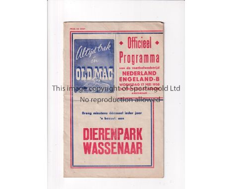 ENGLAND 1950         Netherlands ''A'' v England ''B'' (Friendly) played 17/5/1950 at Olympisch Stadion, Amsterdam. Official 