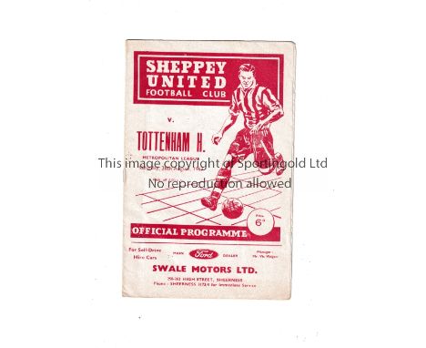 TOTTENHAM HOTSPUR    Programme for the away Met. Lge. Match v Sheppey United 26/8/1967, very slightly creased.    Generally g