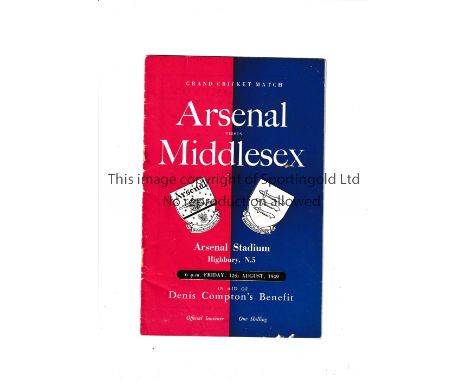 ARSENAL V MIDDLESEX CCC 1949     Programme for the Denis Compton Benefit Cricket match at Highbury 12/8/1949 with 2 small nic