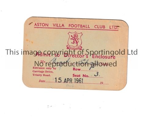 ASTON VILLA V PRESTON NORTH END 1961     Director's Box ticket for the match at Villa Park 15/4/1961.    Generally good
