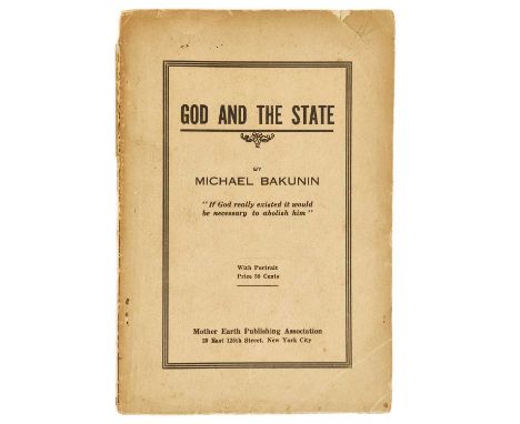 BAKUNIN, Michael (Mikhail Bakunin). 'God and The State,'  Original printed wraps, staple bound, front and rear wrap loose, fr