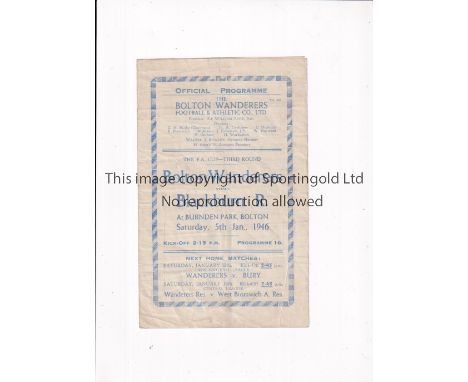 1945/6 FA CUP / BOLTON WANDERERS V BLACKBURN ROVERS     Programme for the tie at Bolton 5/1/1946, slightly creased.    Genera