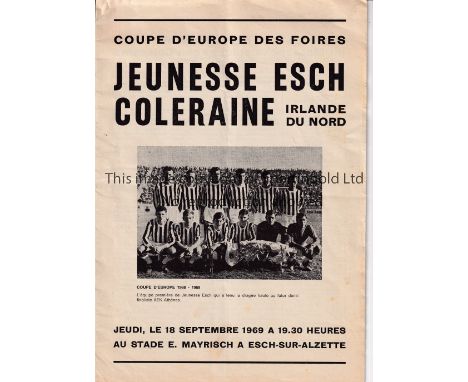 JEUNESSE ESCH V COLERAINE 1969      Programme for the Fairs Cup tie in Esch-sur-Alzette 18/9/1969, slight vertical fold.   Ge