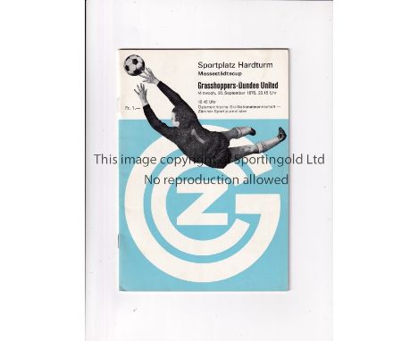 GRASSHOPPERS V DUNDEE UNITED 1970      Programme for the Fairs Cup tie in Zurich 30/9/1970, scores entered.     Generally goo