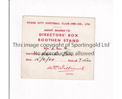 1964 FOOTBALL LEAGUE CUP FINAL      Director's Box ticket for Stoke City at home v Leicester City 15/4/1964.    Good