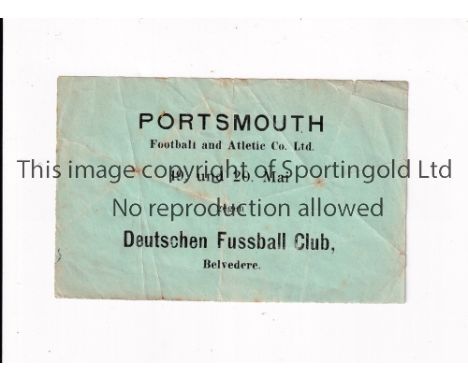 PORTSMOUTH      Ticket for 2 Friendly matches in Czechoslovakia v DFC Prag, Deutscher Fussball Club in Prague. The matches to