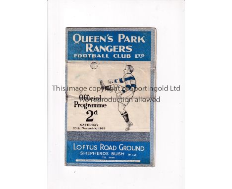 QPR       Programme for the FA Cup tie at Rangers 25/11/1933 v Kettering Town. Heavy horizontal folds.    Fair to generally g
