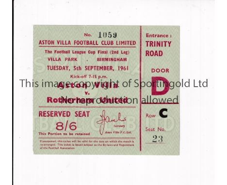 1961 FOOTBALL LEAGUE CUP FINAL      Ticket for Aston Villa at home v Rotherham United at home v Aston Villa 5/9/1961.     Goo