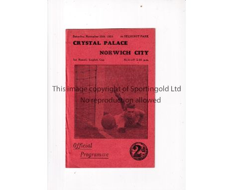 CRYSTAL PALACE V NORWICH CITY 1933 FA CUP     Programme for the tie at Palace 25/11/1933, ex-binder.    Generally good