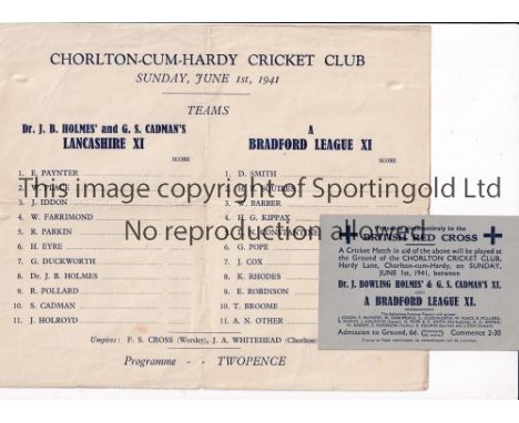 CRICKET 1941   A single sheet programme and ticket for the game at Chorlton-cum-Hardy for Lancashire XI against a Bradford XI