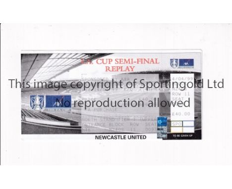 1999 FA CUP SEMI-FINAL REPLAY     Unused ticket for the scheduled Replay at Old Trafford 14//4/1999, Newcastle United v Totte