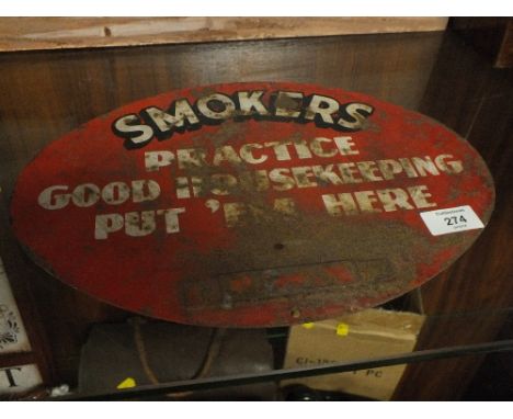 A PAIR OF VINTAGE CAST SMOKERS SIGNS 'PRACTISE GOOD HOUSEKEEPING PUT 'EM HERE'  W34 CM  (2)
