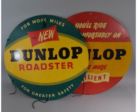 Two Vintage Circular Printed Cardboard Signs 'You'll Ride More Comfortably on Dunlop, They're More Resilient' and 'For More M