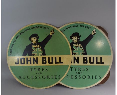 Two Vintage Printed Hardboard Advertising Signs 'Made For The Man Who Will Have The Best, John Bull, Tyres and Accessories' 6