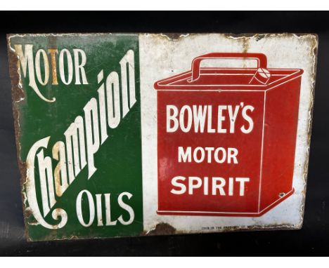 A Bowley's Motor Spirit and Champion Motor Oils double sided enamel advertising sign depicting a two gallon can, 20 x 14".