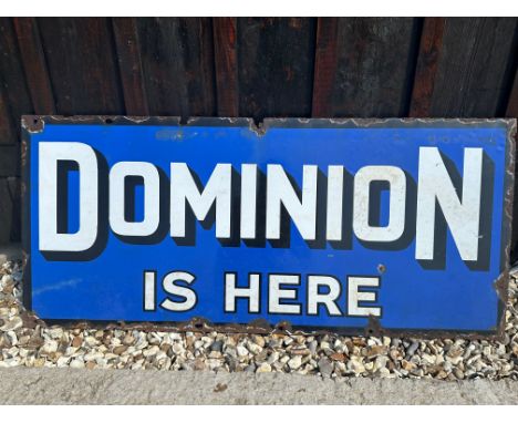 A Dominion Is Here double sided enamel advertising sign, 36 x 16".