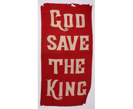 Edwardian/First World War period patriotic banner, 'God Save The King' printed in white on red background, cotton bunting mat
