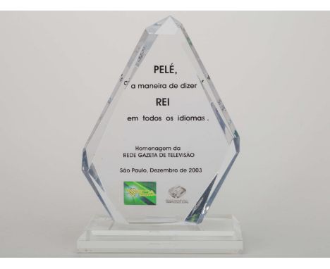 Pelé 2003 Rede Gazeta TV tribute trophy, a trophy presented to Pelé composed of an acrylic base supporting a crystal shaped a