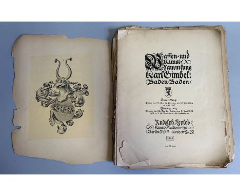 SALE CATALOGUE (RUDOLPH LEPKE) Waffen-und Kunst Sammlung Karl Gimbel, Baden Baden 1904folio (405 x 318 mm), plates (unbound, 