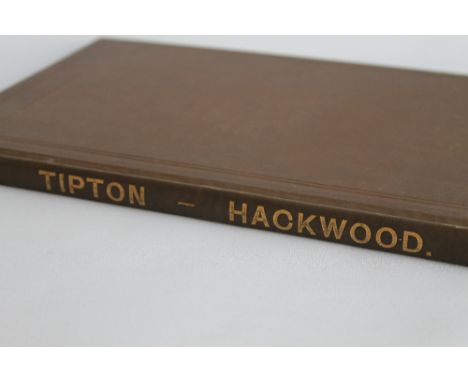 F. W. HACKWOOD - 'A HISTORY OF TIPTON IN STAFFORDSHIRE', 1891, Limited to only 25 copies, bookplate of Robert S. Dudley