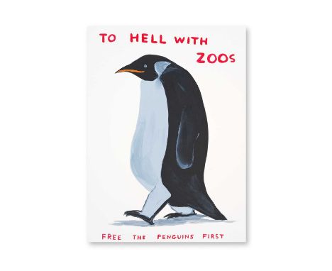 David Shrigley (British 1968-), 'To Hell With Zoos', 2021, screenprint in colours on 410gsm Somerset Satin Tub sized paper, s