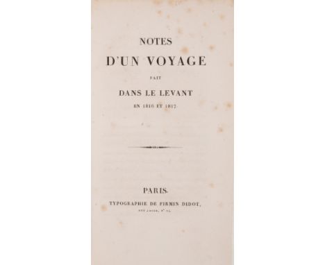 [Didot (Ambroise Firmin)] Notes d'un Voyage fait dans le Levant en 1816 et 1817, first edition, half-title, scattered spottin