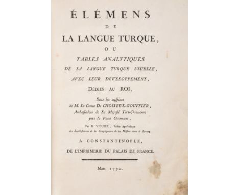 Viguier (Pierre Fran&ccedil;ois) &Eacute;l&eacute;mens de la Langue Turque, first edition,&nbsp;half-title, staining, most to