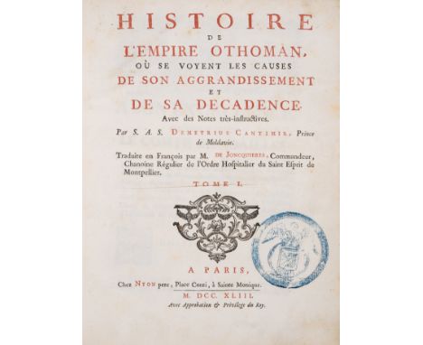 Cantemir (Demetrius) Histoire de l'Empire Othoman, 2 vol., first edition in French,&nbsp;half-titles printed in red, titles i