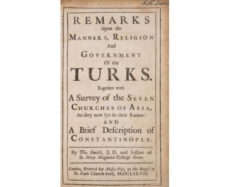 Smith (Thomas) Remarks upon the Manners, Religion and Government of the Turks, first edition in English, woodcut initials, im