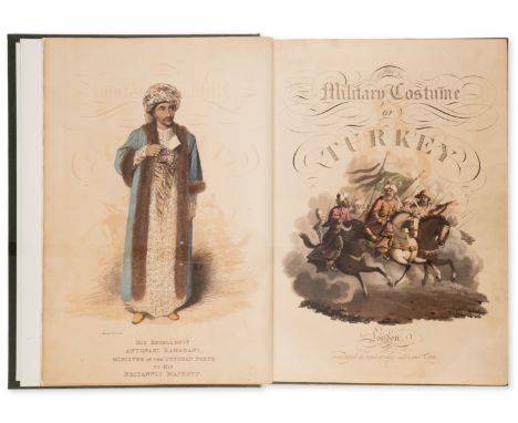 [Dalvimart (Octavien)] The Military Costume of Turkey, first edition,&nbsp;half-titles, hand-coloured vignette title, 30 hand