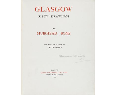 BONE, MUIRHEADGLASGOW, FIFTY DRAWINGS. [GLASGOW: JAMES MACLEHOSE AND SONS, 1911]First edition, folio, original blue cloth gil