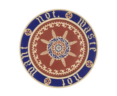 A.W.N. PUGIN (1812-1852) FOR MINTON & CO.ENCAUSTIC EARTHENWARE BREAD PLATE, 1849bears inscription WASTE NOT WANT NOT, impress