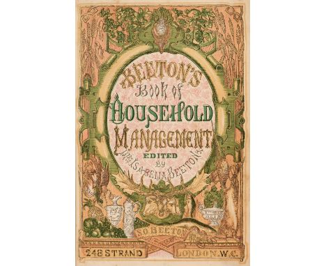 Beeton (Mrs. Isabella). The Book of Household Management..., 1st edition in book form, London: S.O. Beeton, 1861, additional 