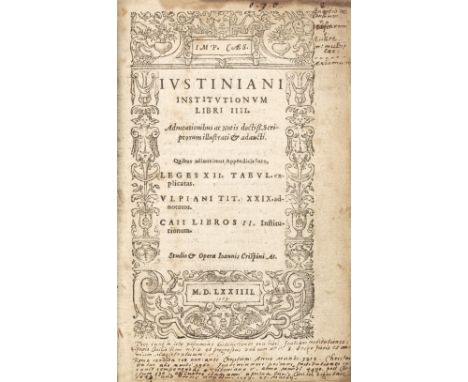 Justinian. Justiniani Institutionum Libri IIII; Juris Civilis Rominitia et Progressve ad leges XII; Tituli Tractatusq, Juris 