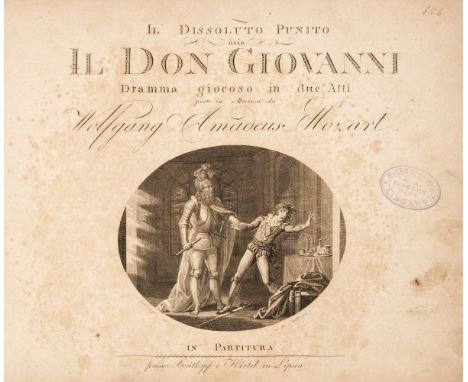 Mozart (Wolfgang Amadeus). [Don Giovanni]. Il Dissoluto Punito osia il Don Giovanni dramma giocoso in due atti posti in music