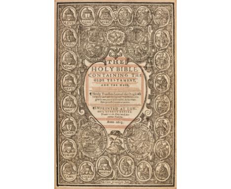 Bible [English]. The Holy Bible, containing the Olde Testament, and the New..., London: Imprinted at London by Robert Barker,